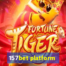 157bet platform